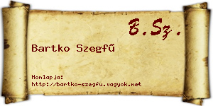 Bartko Szegfű névjegykártya